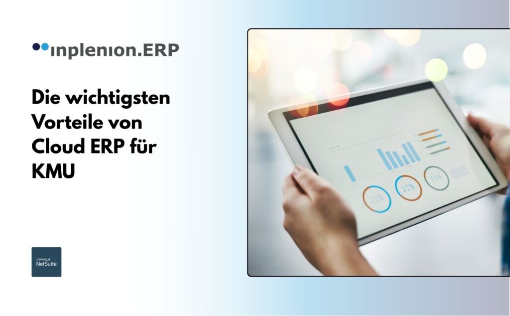 Die wichtigsten Vorteile von Cloud ERP für KMU
